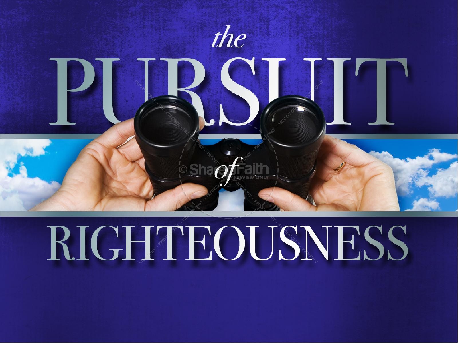 The Pursuit of Righteousness Christian PowerPoint Thumbnail 2