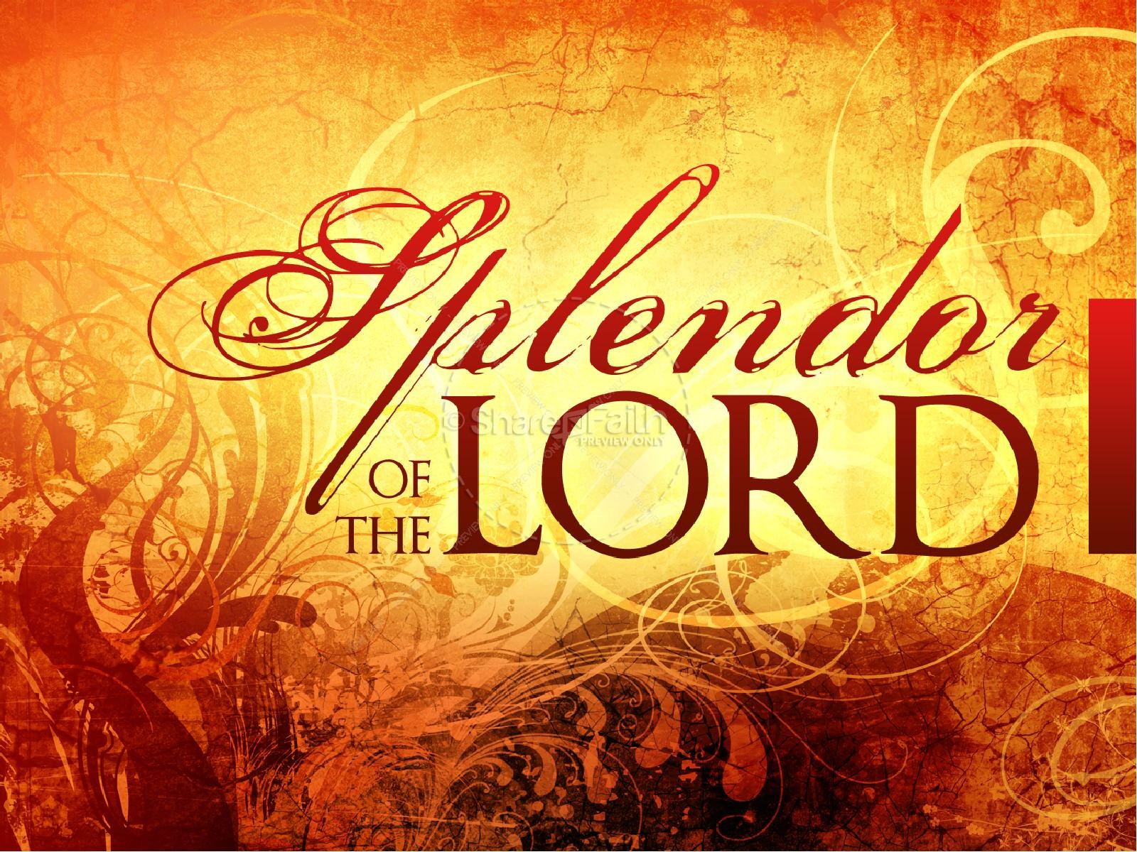 Splendor Of The Lord Sermon PowerPoint Thumbnail 2