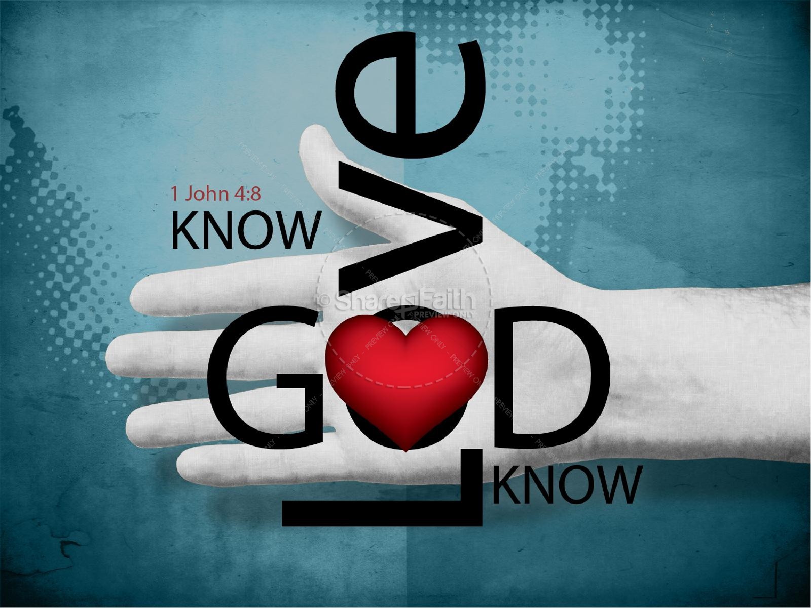 Know Love Know God PowerPoint Sermons Thumbnail 1