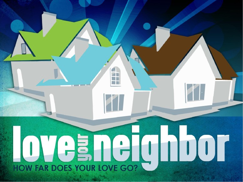 Love Your Neighbor Church PowerPoint