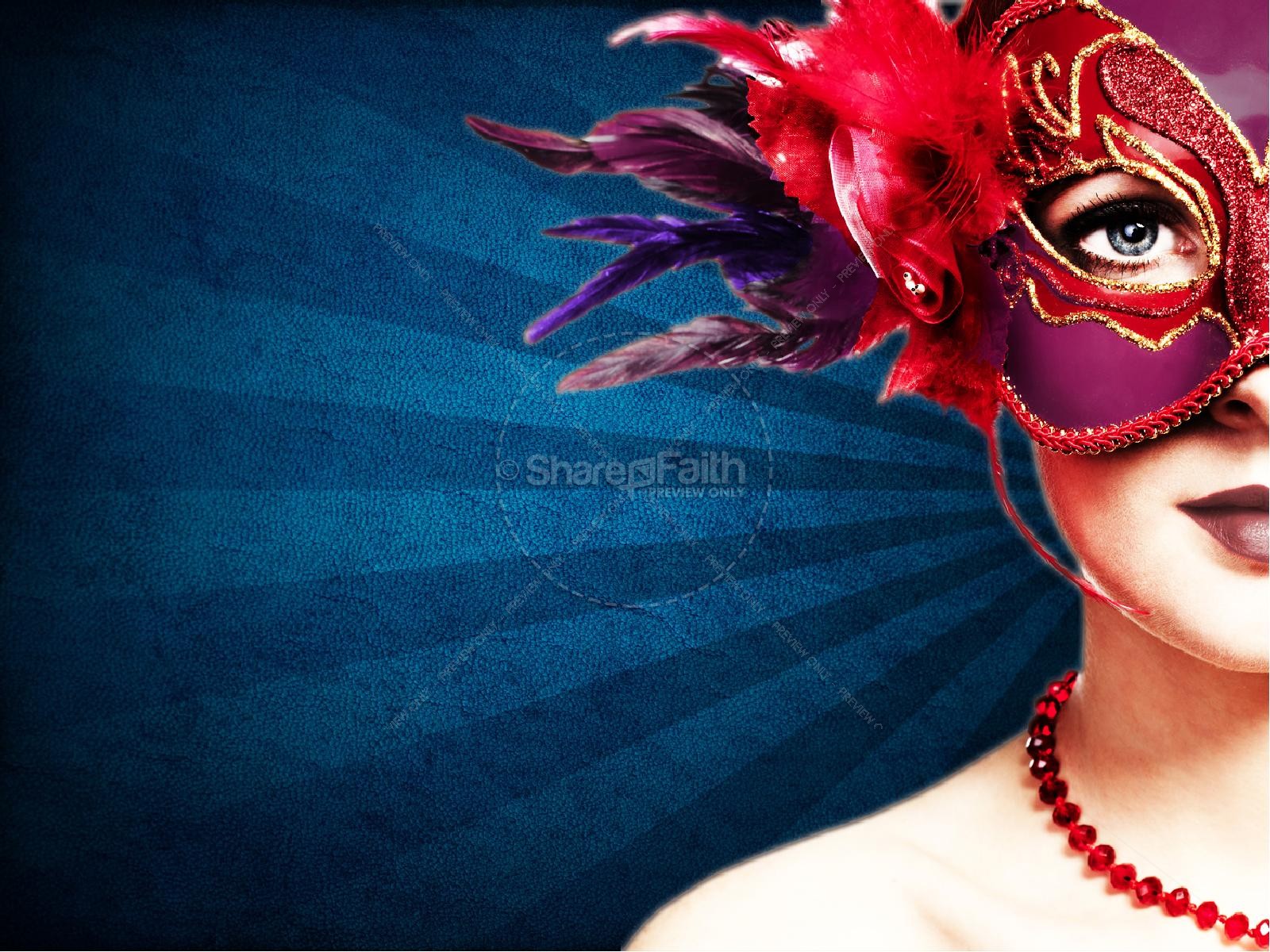 Take off the Mask PowerPoint Sermon