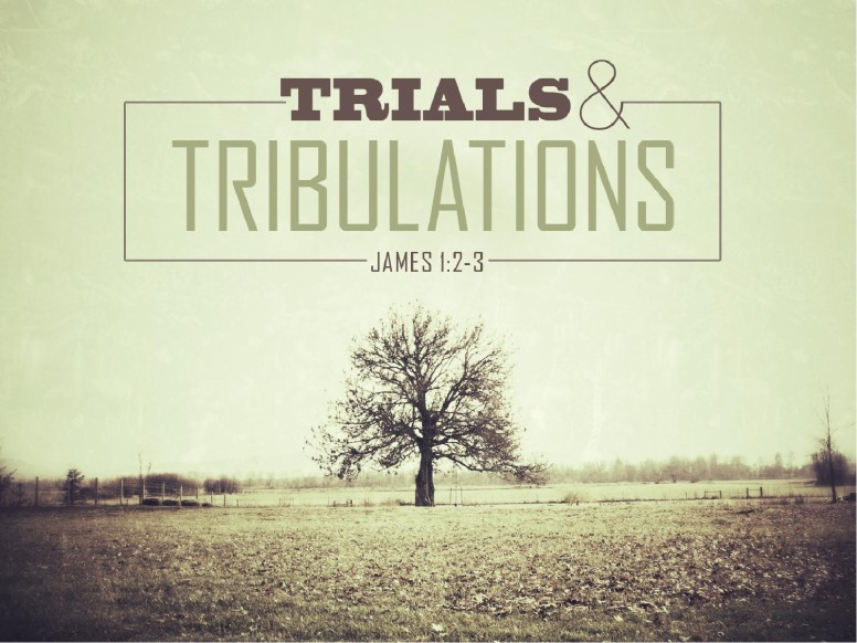 Trials and Tribulations PowerPoint Sermon
