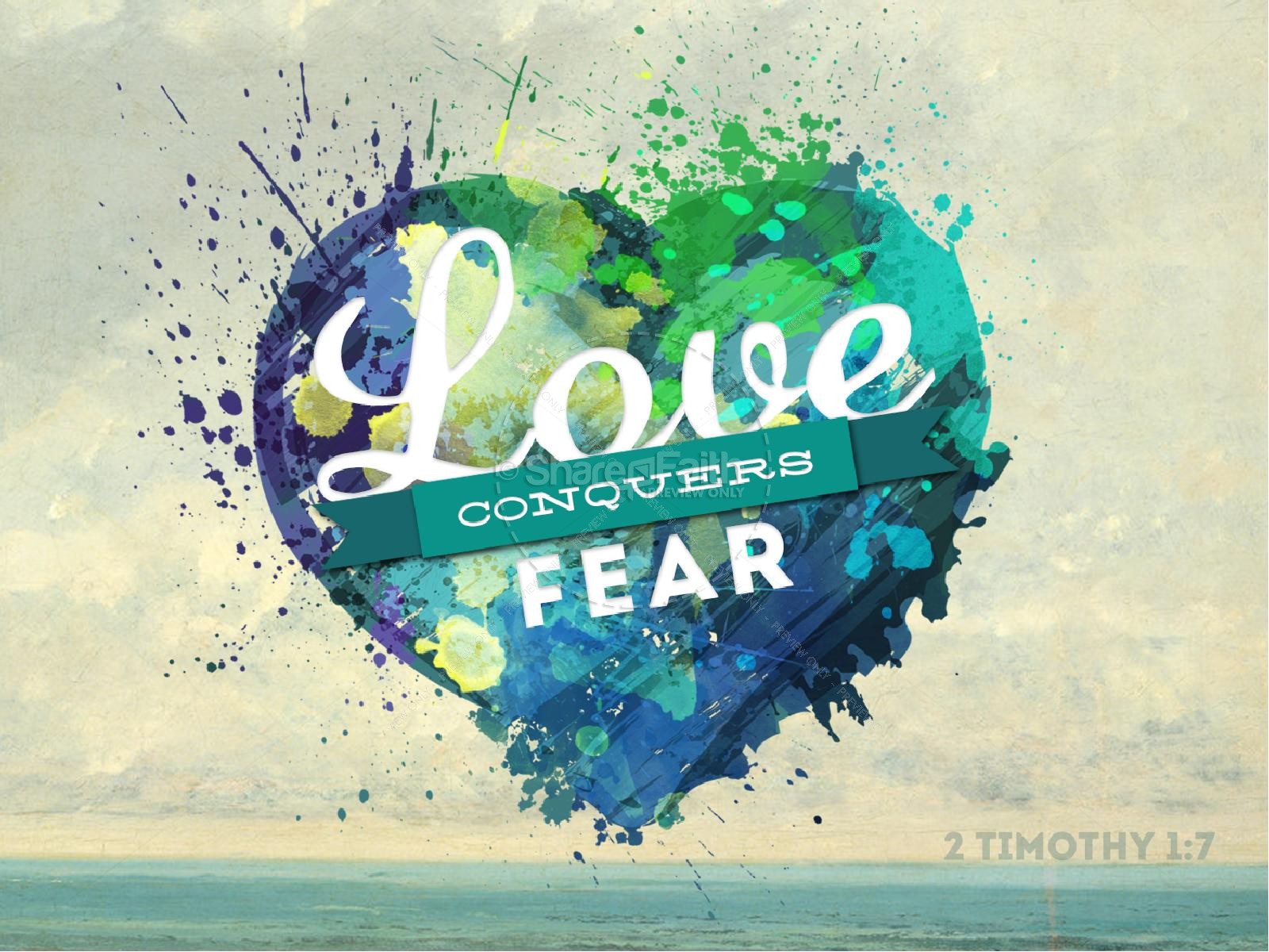 Love Conquers Fear PowerPoint Sermon Thumbnail 1