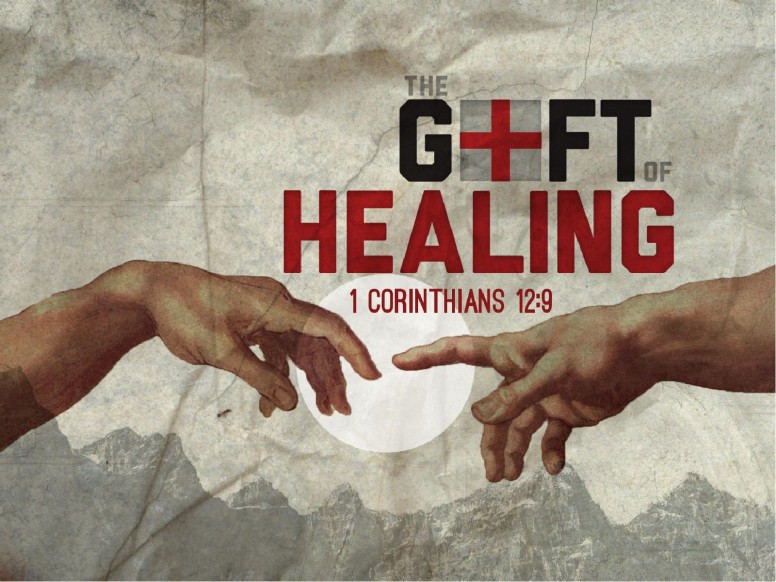The Gift of Healing PowerPoint Sermon