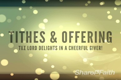 Tithes and Offerings Motion Church Video Loop