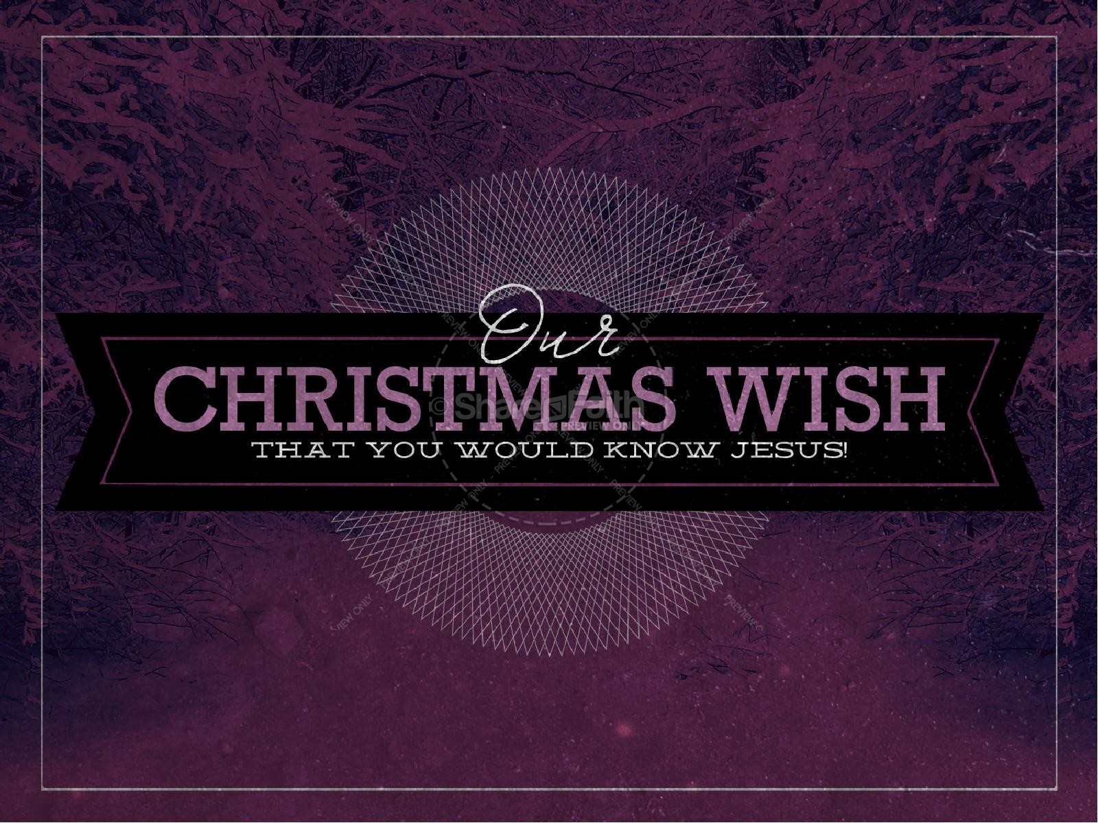 Our Christmas Wish Ministy PowerPoint