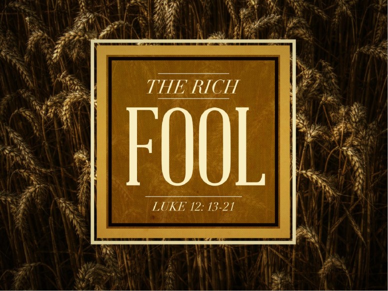 The Rich Fool Ministry PowerPoint