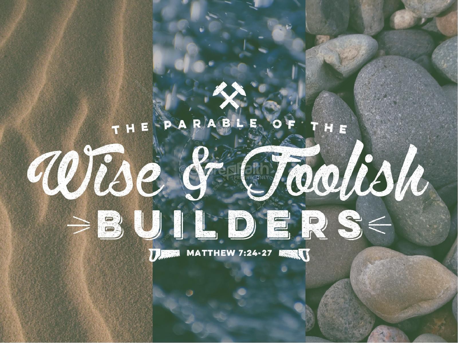 The Parable of the Wise and Foolish Builders Christian PowerPoint | slide 1