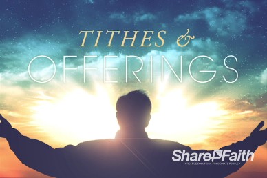 A Call to Worship Christian Tithes and Offerings Background Video