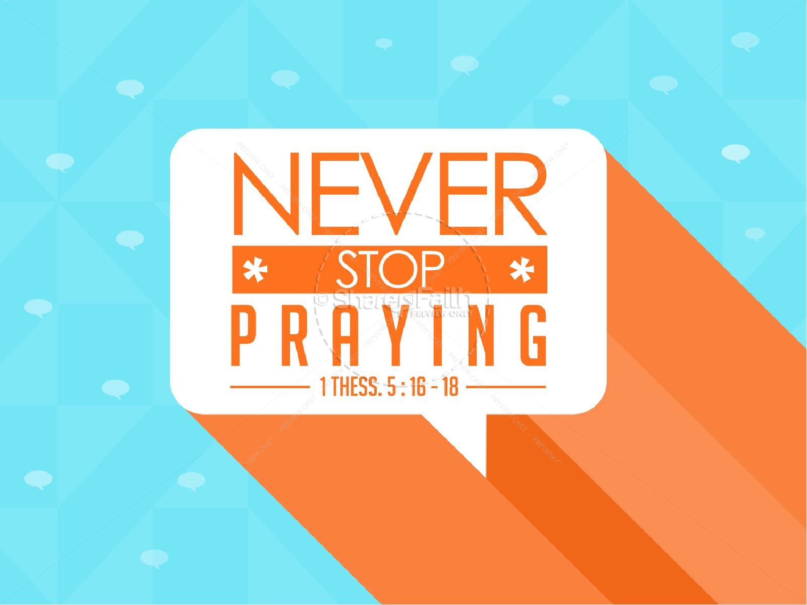 Never Stop Praying Ministry PowerPoint 