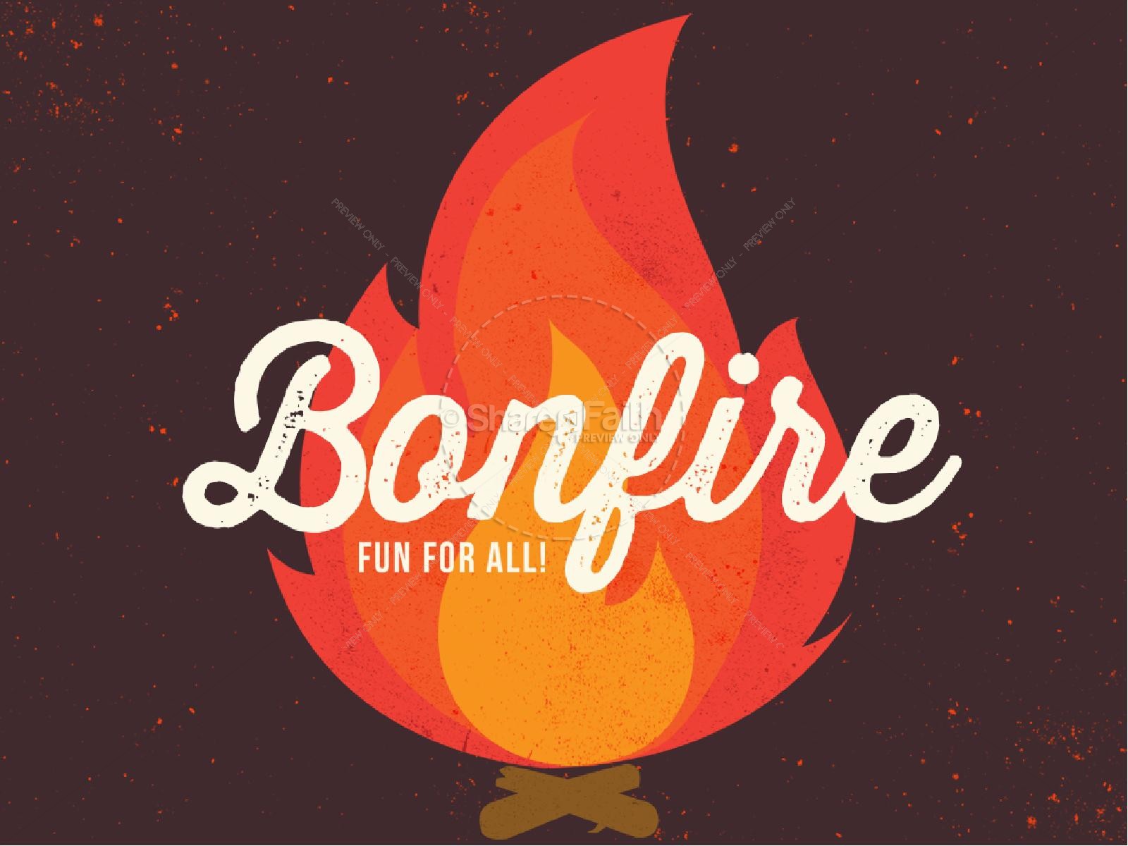 Bonfire Ministry PowerPoint