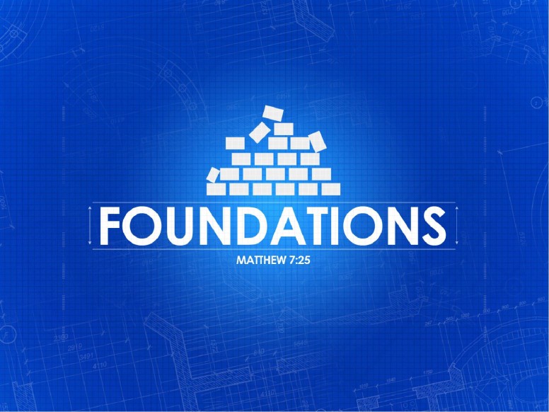 Foundations Ministry PowerPoint