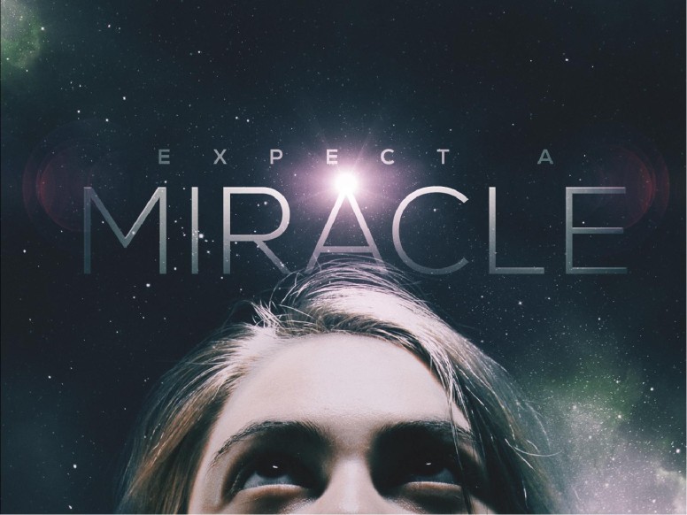 Expect a Miracle Christian Sermon PowerPoint