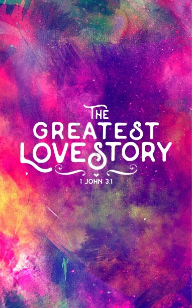 The Greatest Love Story Church Bulletin