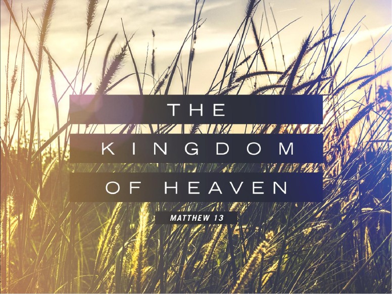 Kingdom of Heaven Wheat Church PowerPoint