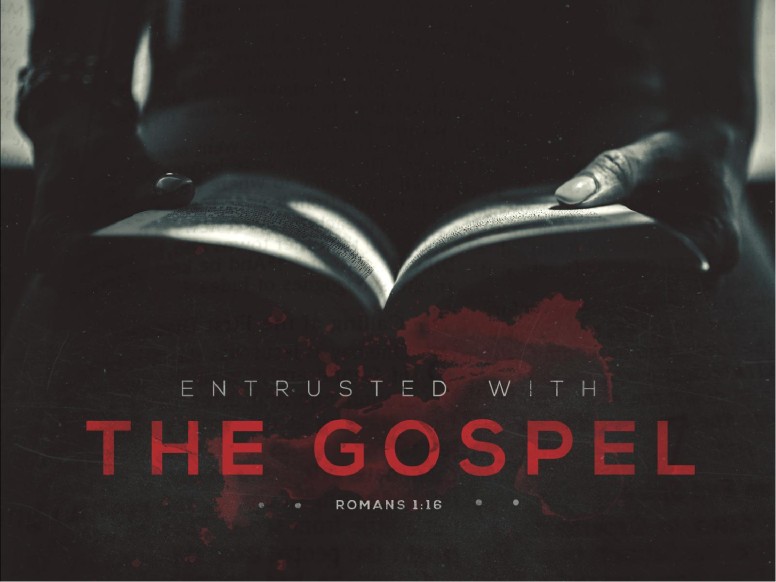 Entrusted With The Gospel Church PowerPoint