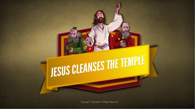 Matthew 21 Jesus Cleanses the Temple Kids Bible Story