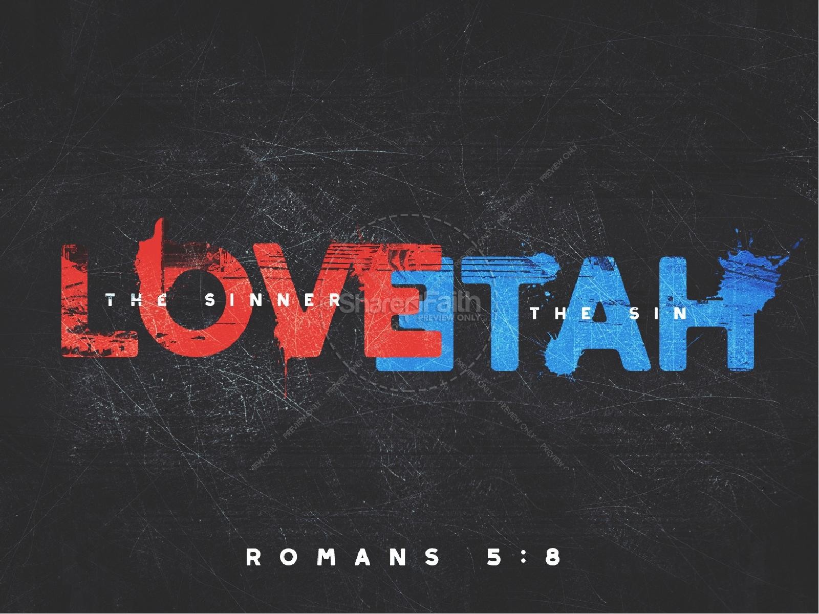 Romans 5:8 Love the Sinner Hate the Sin Church PowerPoint Thumbnail 1