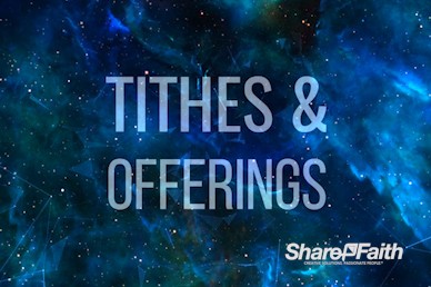 Space Galaxy Tithes and Offerings Video Loop