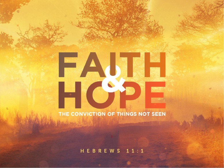 Faith and Hope Sermon PowerPoint