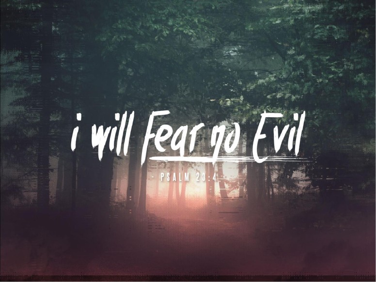 I Will Fear No Evil Sermon PowerPoint