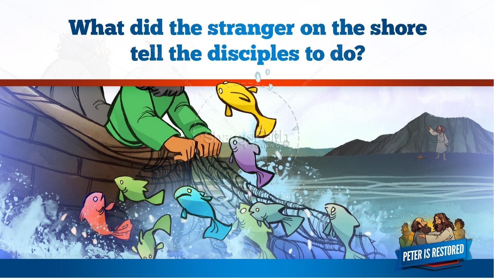 John 21 Peter Is Restored Kids Bible Lesson | slide 27