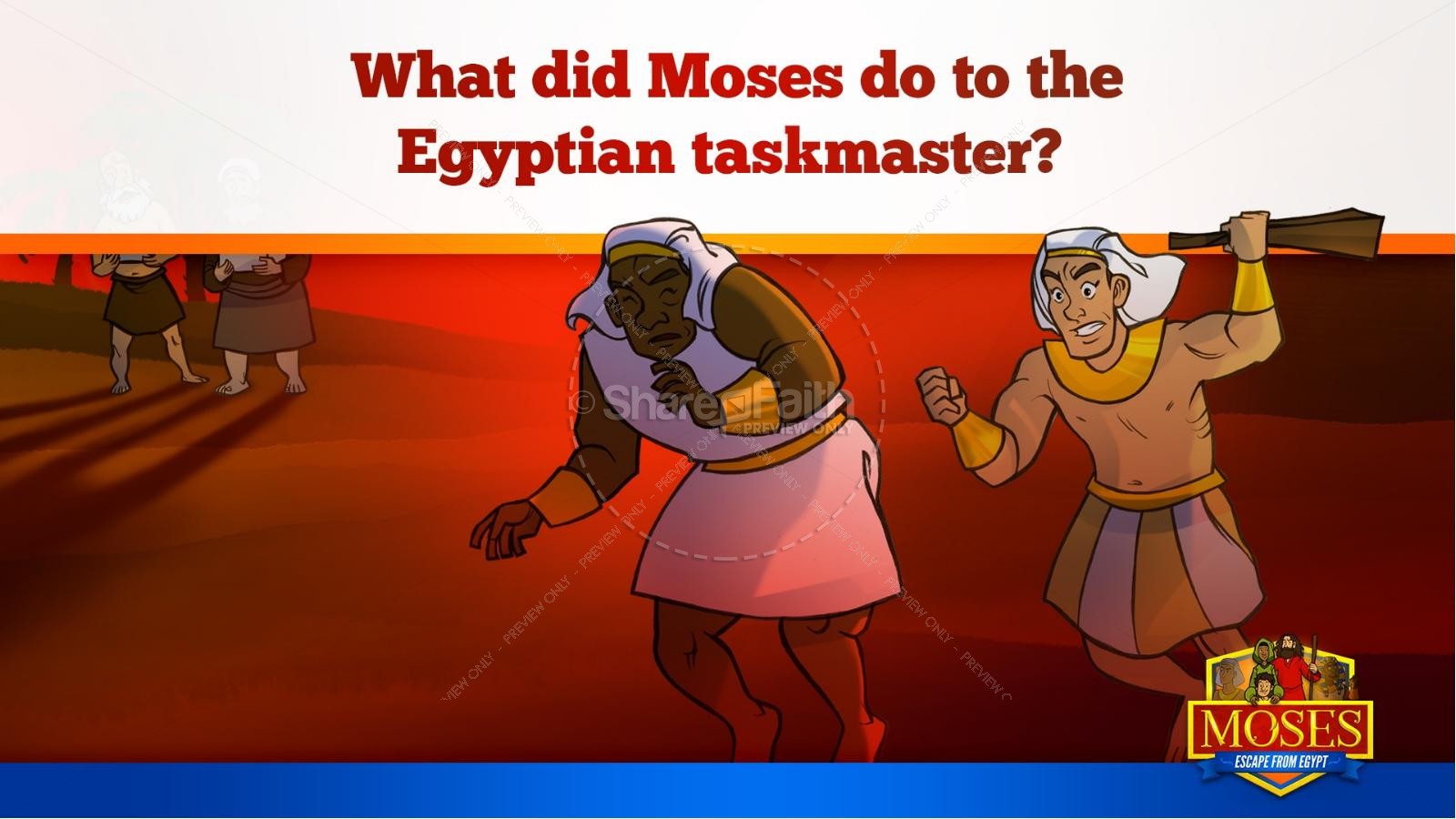 Exodus 2 Moses Escapes From Egypt Kids Bible Story | slide 19