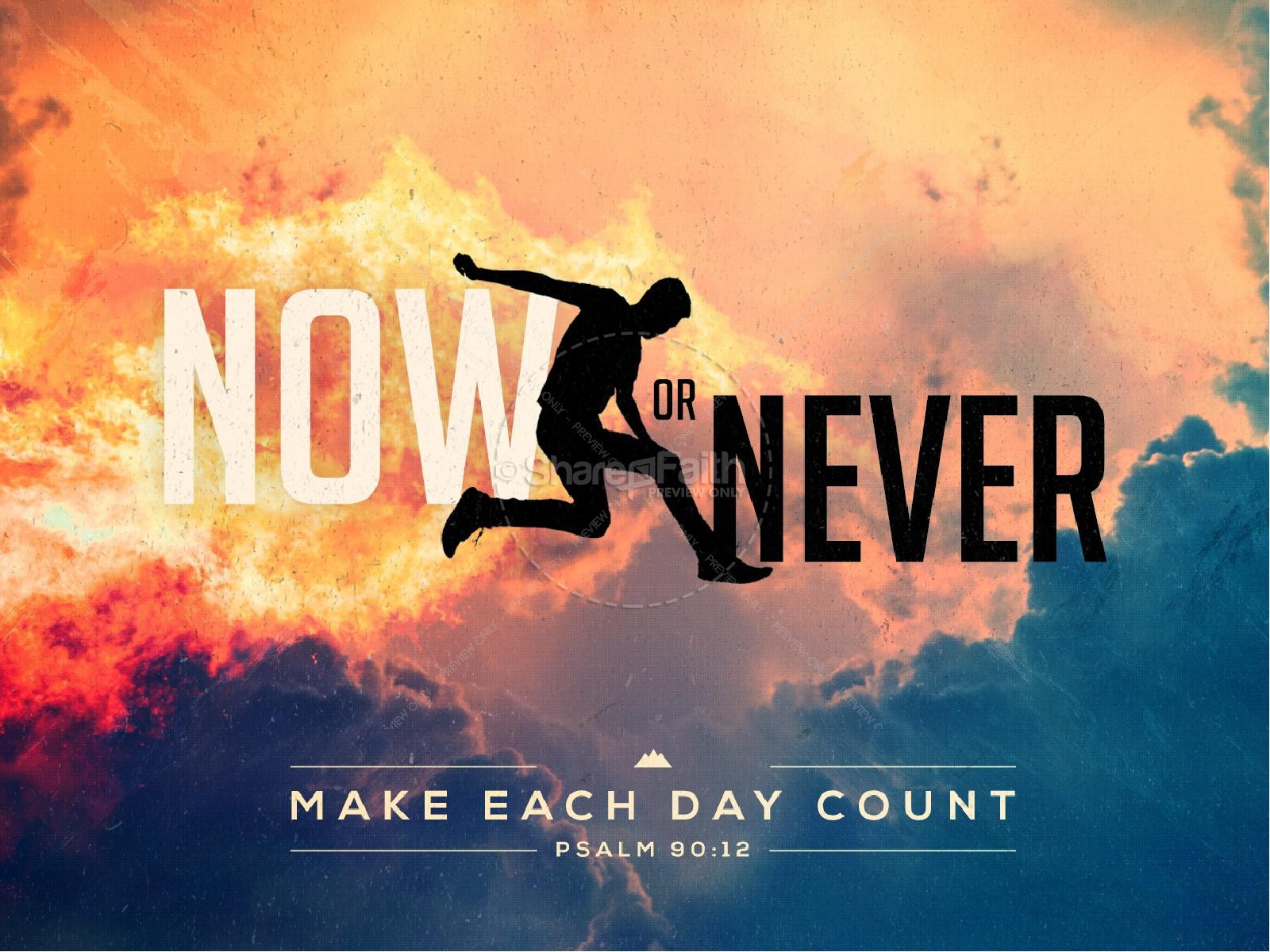 Now Or Never Sermon Graphic PowerPoint
