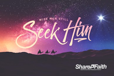 Wise Men Still Seek Him Christmas Sermon Video