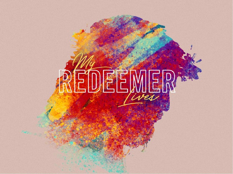 My Redeemer Lives Easter PowerPoint