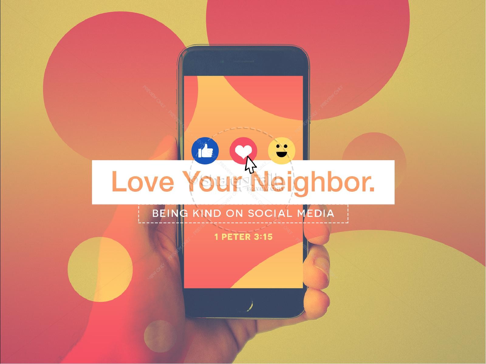 Love Your Neighbor Social Media Sermon PowerPoint