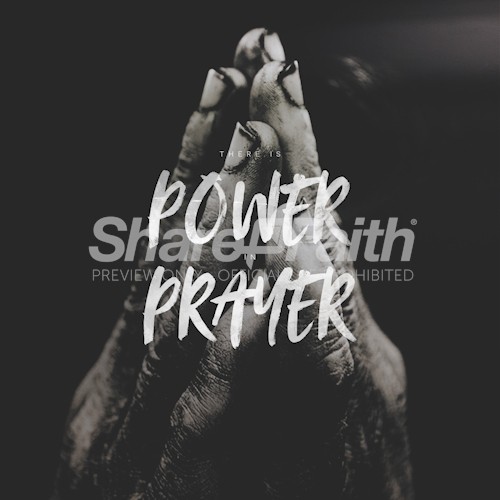 There Is Power In Prayer Social Media Graphic