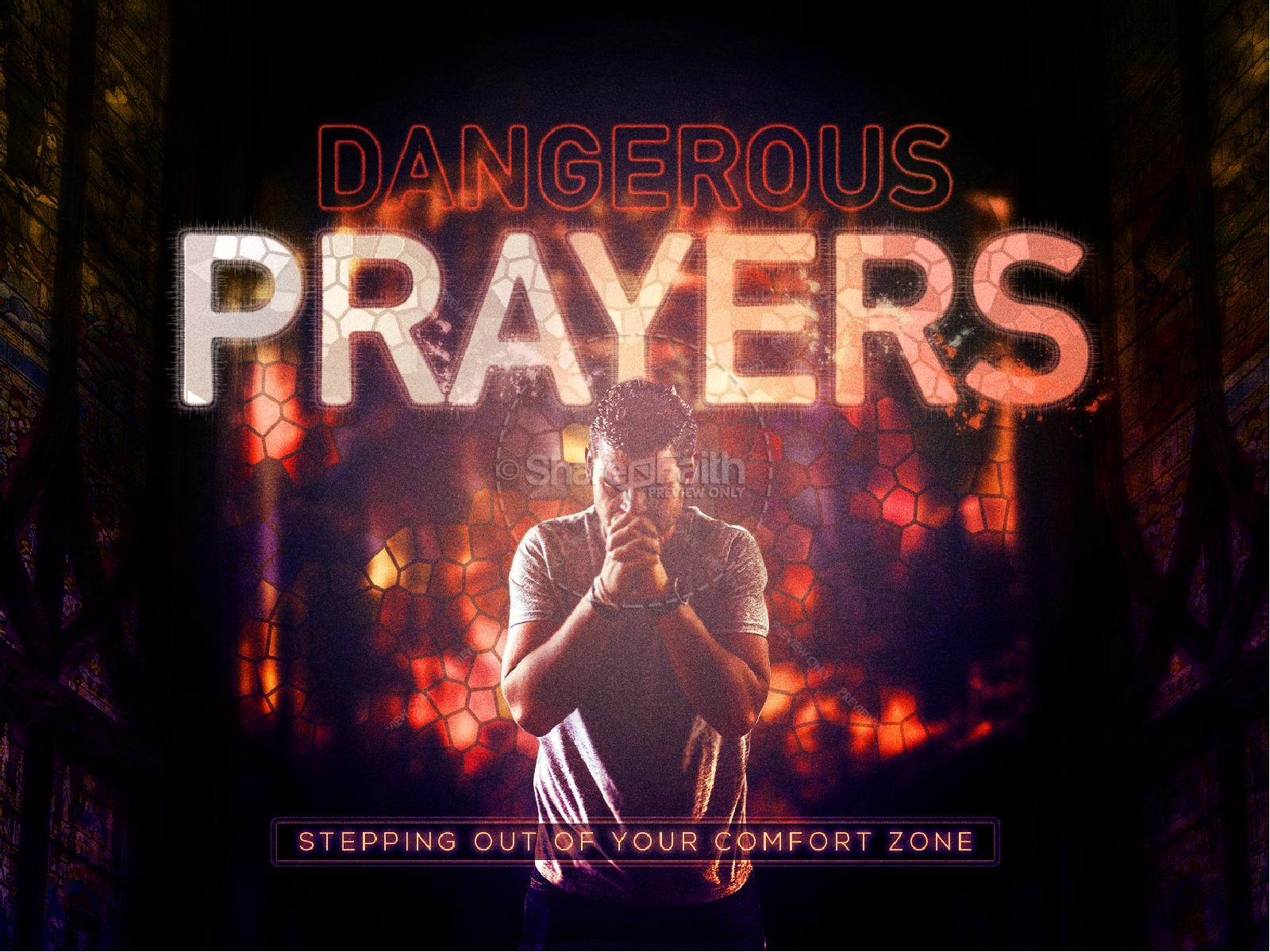 Dangerous Prayers Sermon Series Graphic Thumbnail 1