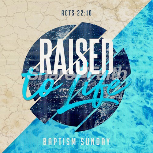 Raised To Life Baptism Church Social Media Graphic Thumbnail Showcase