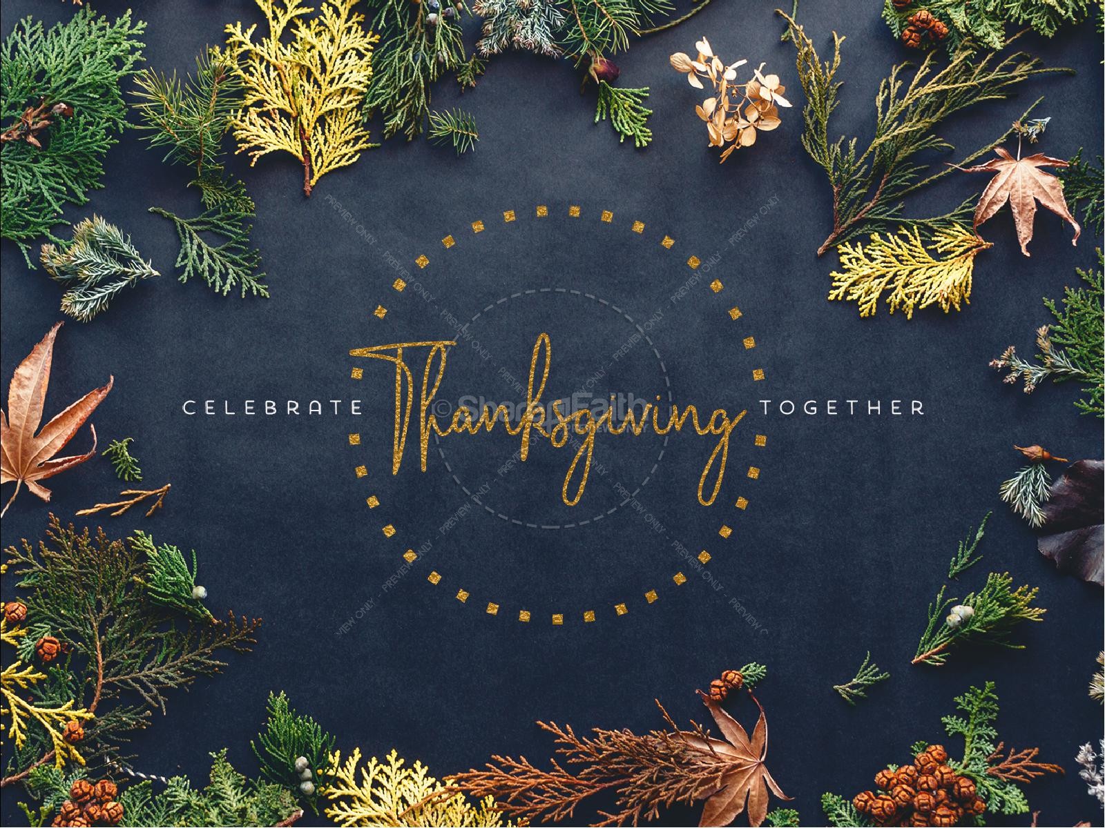 Celebrate Thanksgiving Together Church Powerpoint