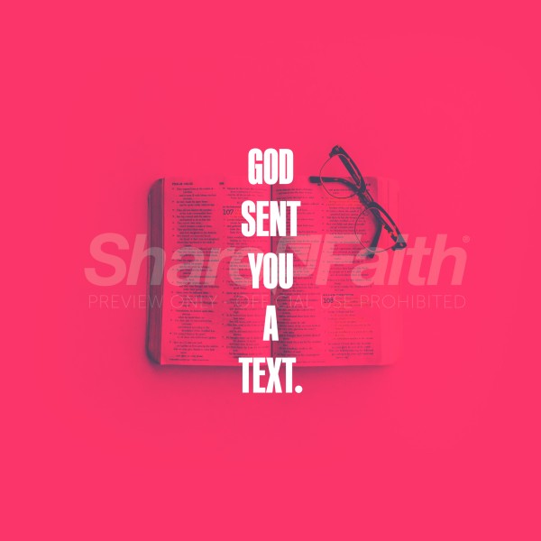 God Sent A Text Social Media Graphic