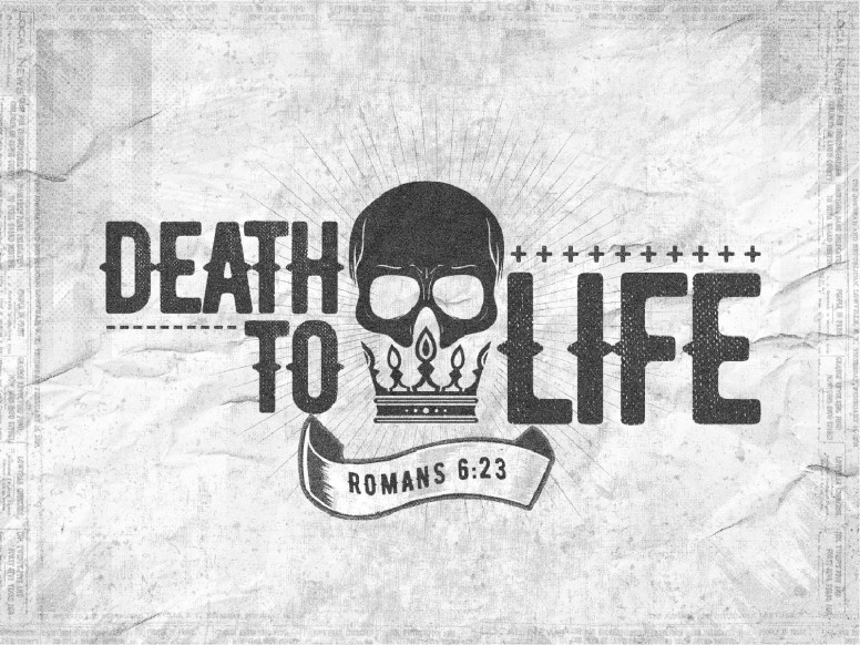 Death To Life Church PowerPoint