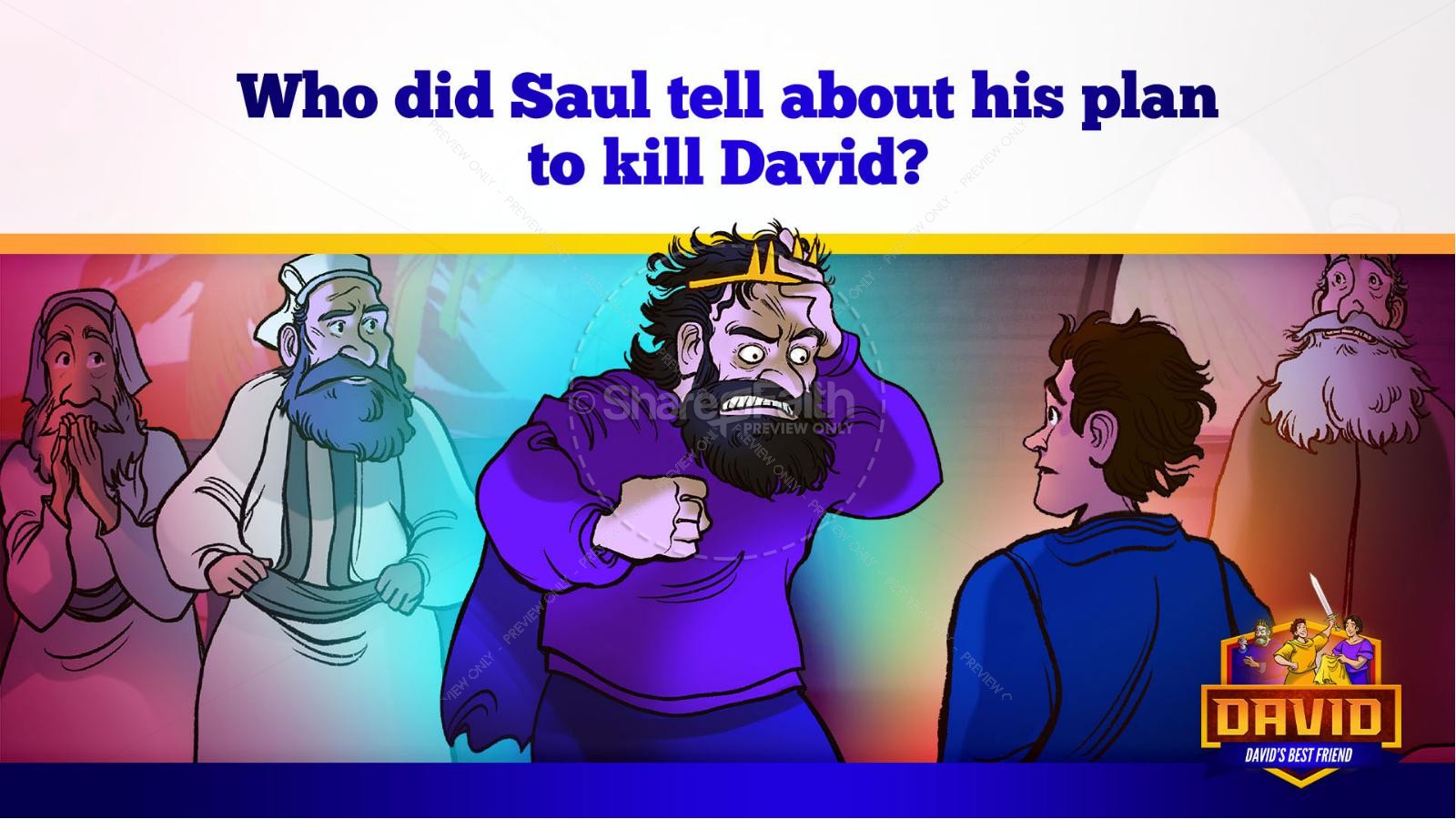 1 Samuel 18 19 David, Saul, & Jonathan Kids Bible Story | slide 34