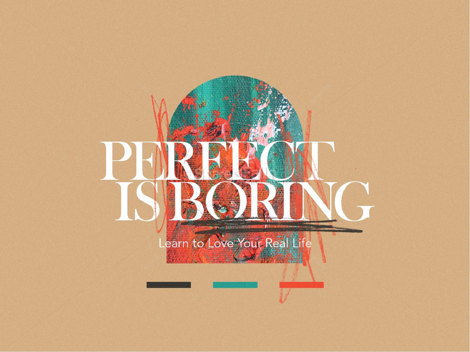 Perfect Is Boring Church PowerPoint Thumbnail 1