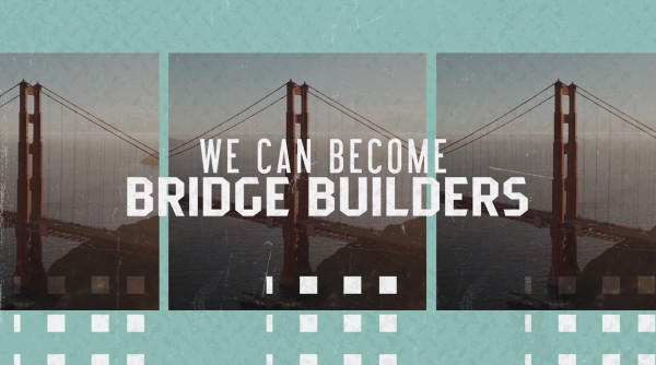 Bridge Builders Sermon Video