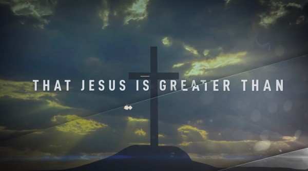 Jesus Is Greater Sermon Video