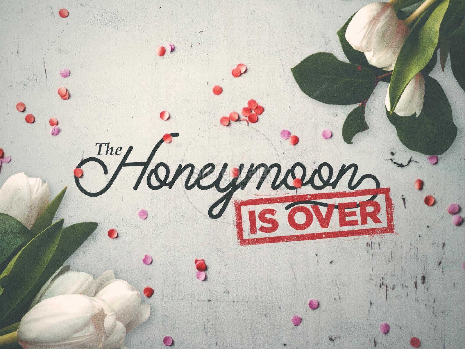 Honeymoon Is Over Church PowerPoint Thumbnail 1