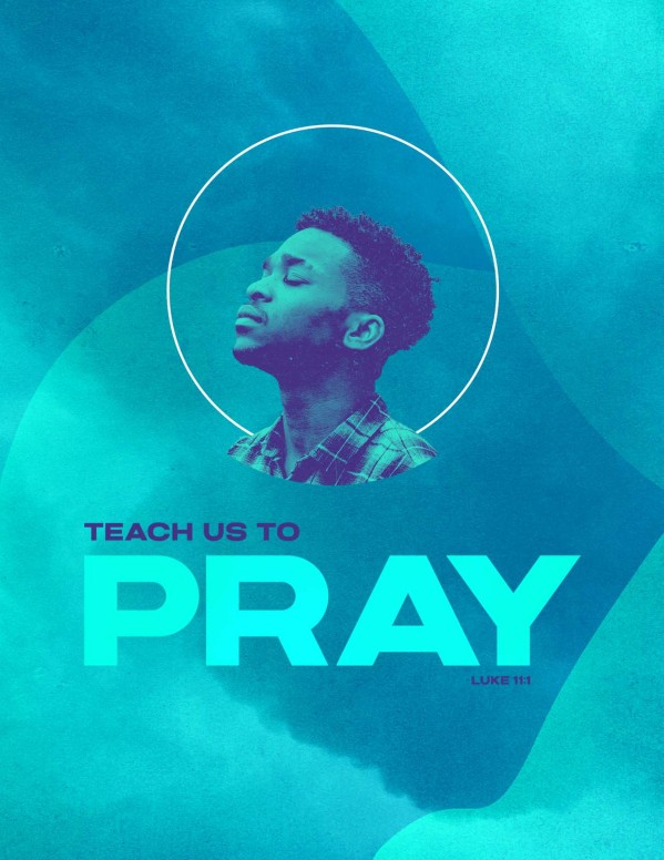 Teach Us To Pray Flyer