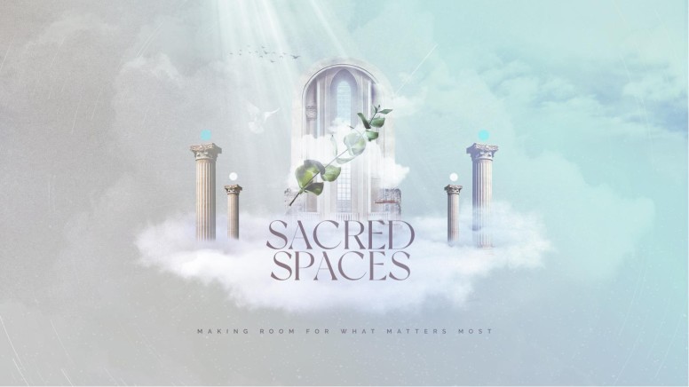 Sacred Spaces Sermon Title Graphic