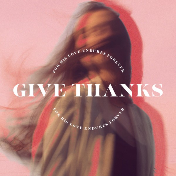 Give Thanks 5 by Twelve:Thirty Media Thumbnail Showcase