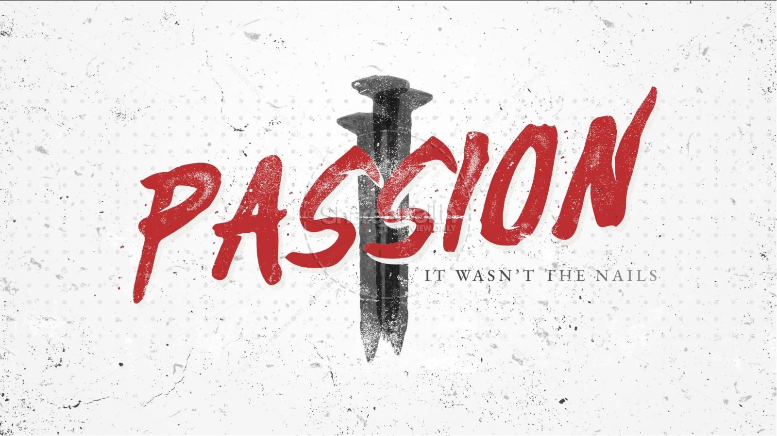 Passion – It Wasn’t The Nails: Title Graphics