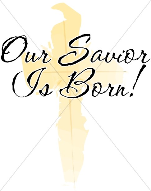 Our Savior Is Born