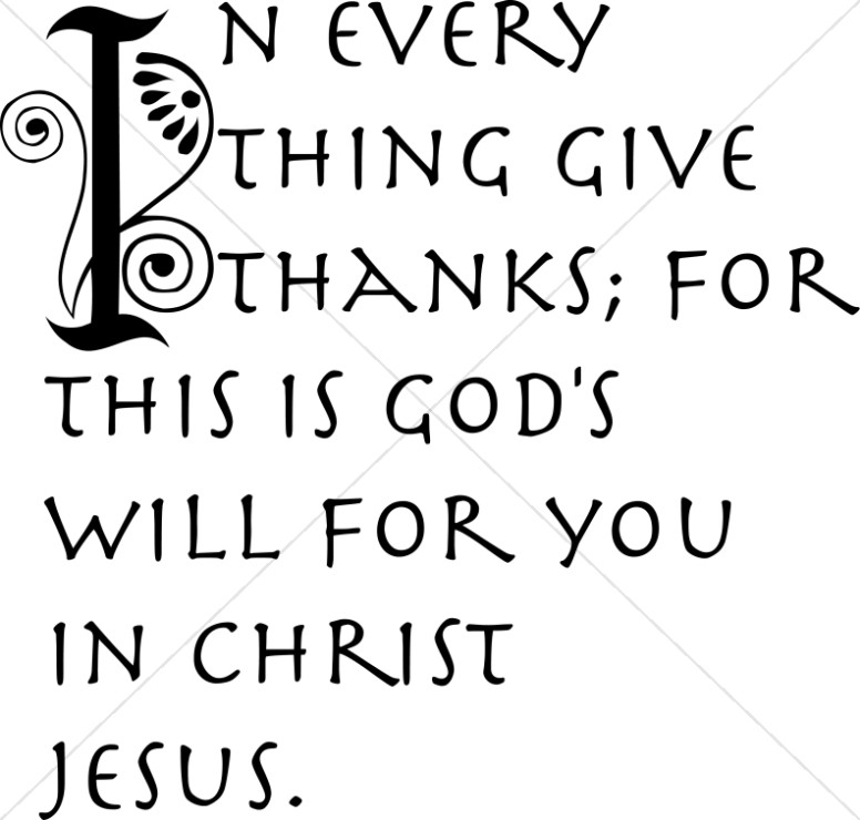 In Evertything Give Thanks