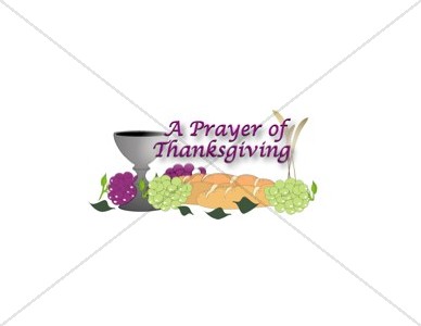 A Prayer of Thanksgiving with Bread and Wine Thumbnail Showcase