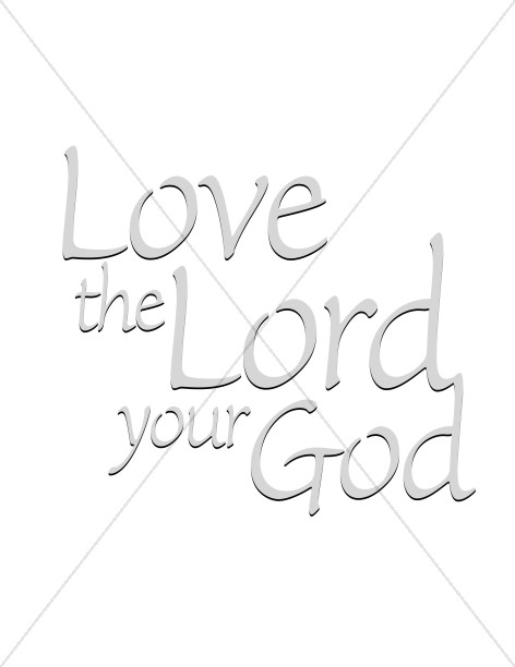Silver Love the Lord Your God